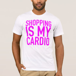 Camiseta Las compras son mi cardiias