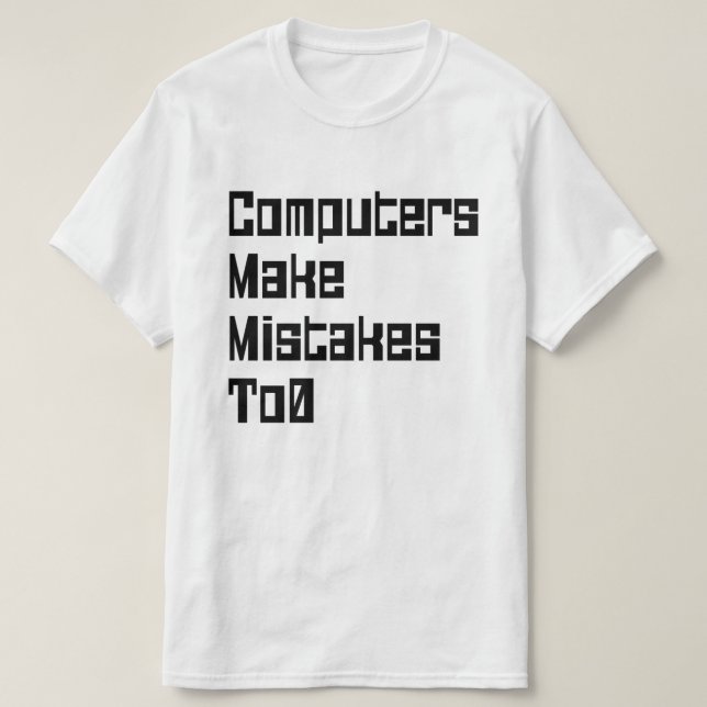 Camiseta Las Computadoras También Cometen Errores (Diseño del anverso)