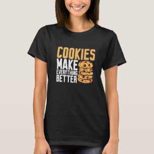 Camiseta Las cookies hacen que todo sea mejor