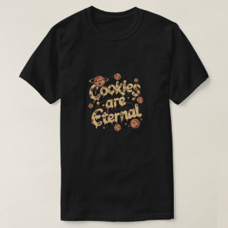 Camiseta Las cookies son eternas