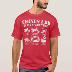 Camiseta Las Cosas De Bicicleta Sucia Hacen En Mi Tiempo De