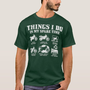Camiseta Las Cosas De Bicicleta Sucia Hacen En Mi Tiempo De
