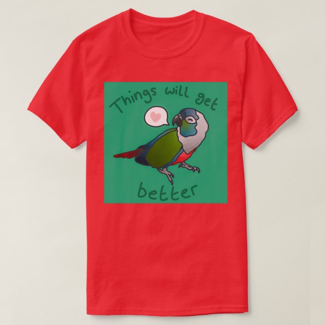 Camiseta Las cosas de positivismo de aves mejorarán (Diseño del anverso)