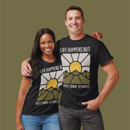 Camiseta Las cosas pasan, pero el momento de Dios es perfec