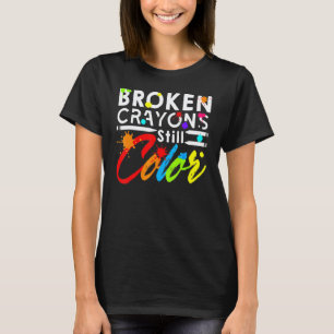 Camiseta Las crayolas rotas aún colorean la salud mental