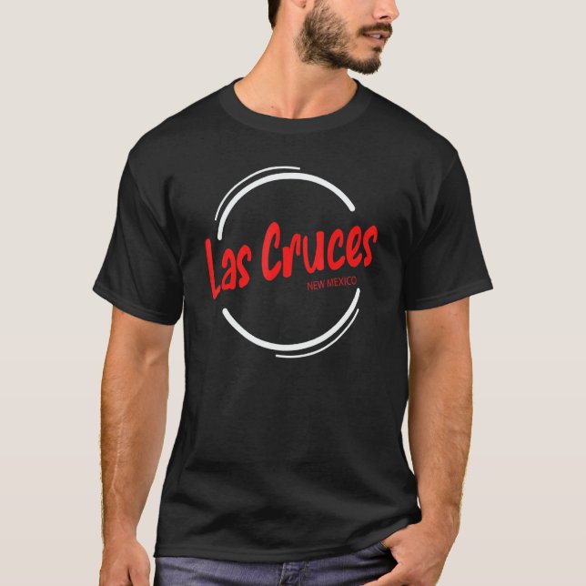 Camiseta Las Cruces New Mexico hiking city popular place 1 (Anverso)