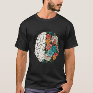 Camiseta Las cuestiones de salud mental flaquean la enferme