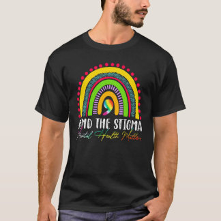 Camiseta Las cuestiones de salud mental ponen fin al estigm