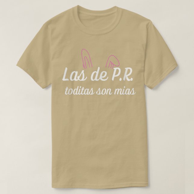 Camiseta Las de PR toditas son mias  (Diseño del anverso)