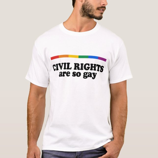 Camiseta Las derechas civiles son gay (Anverso)