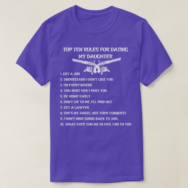 Camiseta Las Diez Principales Reglas Para Salir Con Mi Hija (Diseño del anverso)