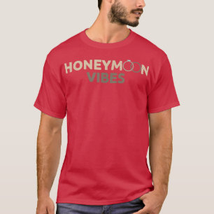 Camiseta Las divertidas vibes de luna de miel acaban de cas