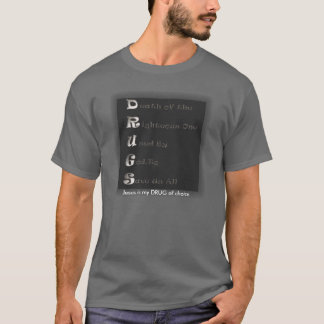 Camiseta Las DROGAS, Jesús son mi DROGA de la opción