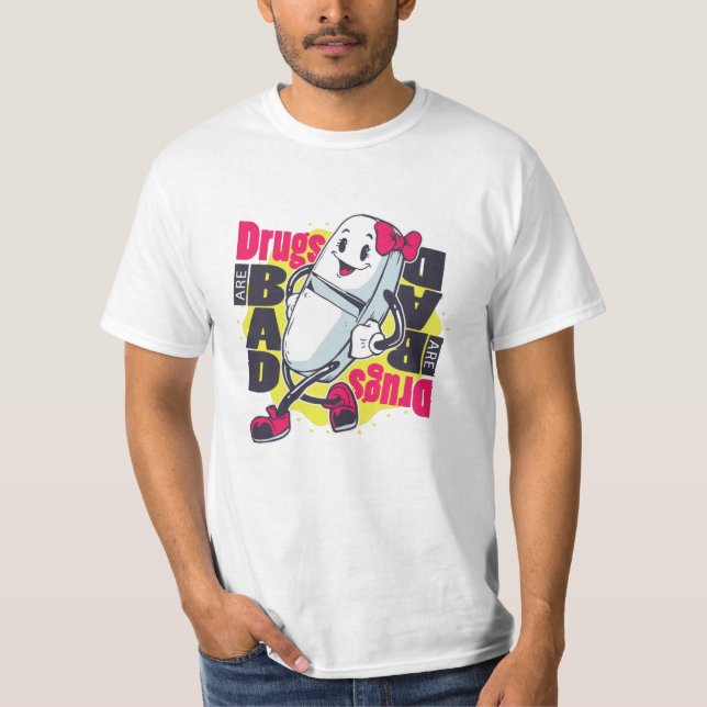 Camiseta Las drogas son malas citas (Anverso)
