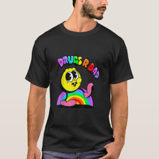 Camiseta Las drogas son malas drogas contra las drogas son