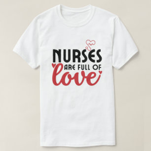 Camiseta Las enfermeras están llenas de amor - Enfermeras