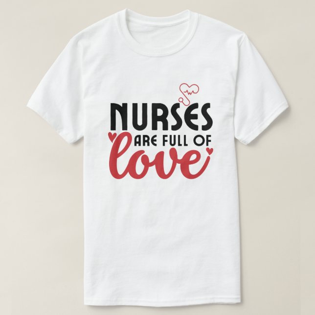 Camiseta Las enfermeras están llenas de amor - Enfermeras (Diseño del anverso)