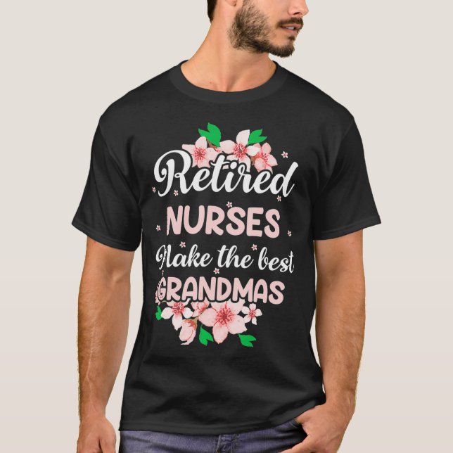 Camiseta Las Enfermeras Jubiladas Hacen Las Mejores Abuelas (Anverso)