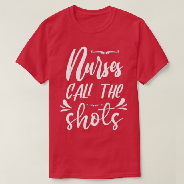 Camiseta Las Enfermeras Llaman A Los Disparos 5 (Diseño del anverso)