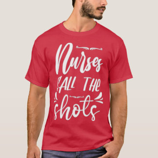 Camiseta Las Enfermeras Llaman A Los Disparos 5