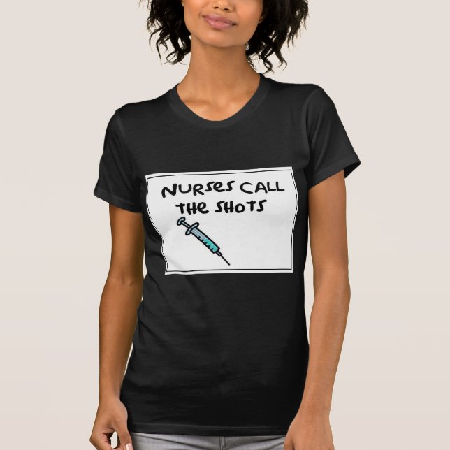 Camiseta Las enfermeras llaman los tiros (Anverso)