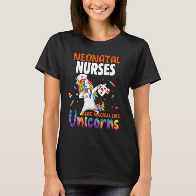 Camiseta Las Enfermeras Neonatales Son Unicorns Nicu Presen (Anverso)