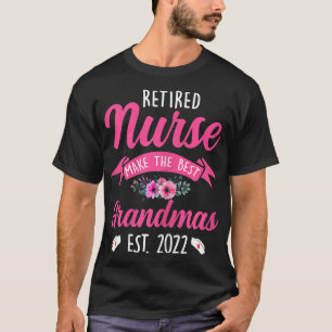 Camiseta Las Enfermeras Retiradas Hacen La Mejor Retirada D