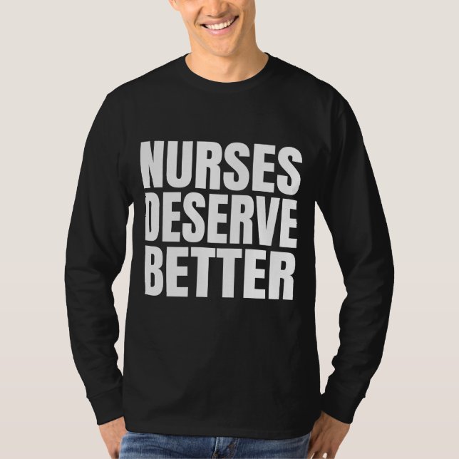 Camiseta Las enfermeras se merecen algo mejor (Anverso)
