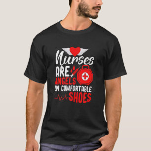 Camiseta Las enfermeras son ángeles con zapatos cómodos Mer