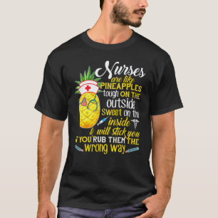 Camiseta Las enfermeras son como piñas duras por fuera