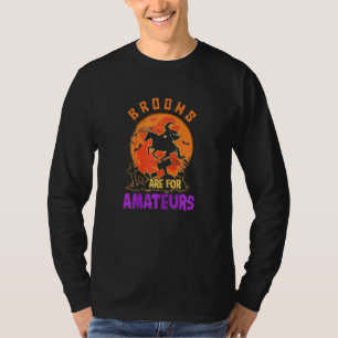 Camiseta Las Escobas Son Para Brujas De Halloween Aficionad
