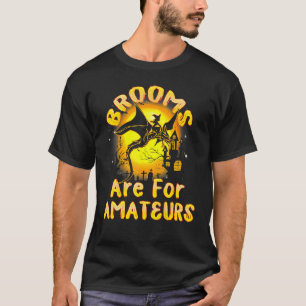Camiseta Las Escobas Son Para Las Brujas Aficionadas Que Mo