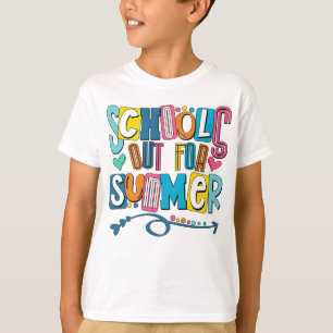 Camiseta Las Escuelas Están Fuera Para El Fin De Verano Del