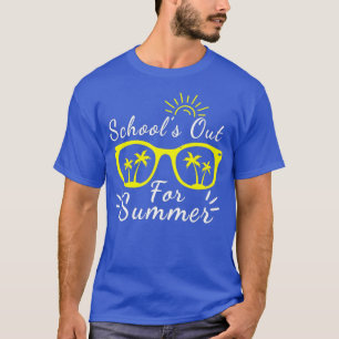 Camiseta Las Escuelas Salieron En Verano El Último Día De