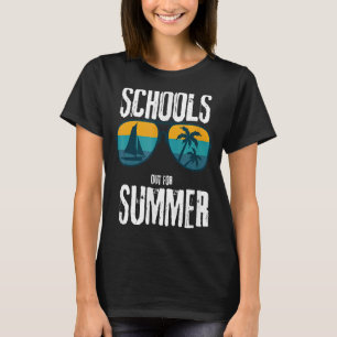 Camiseta Las Escuelas Salieron En Verano El Último Día Del