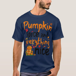 Camiseta Las especias de calabaza y todo lo bueno, otoño de