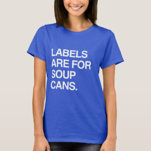 CAMISETA LAS ETIQUETAS ESTÁN PARA LAS LATAS DE LA SOPA