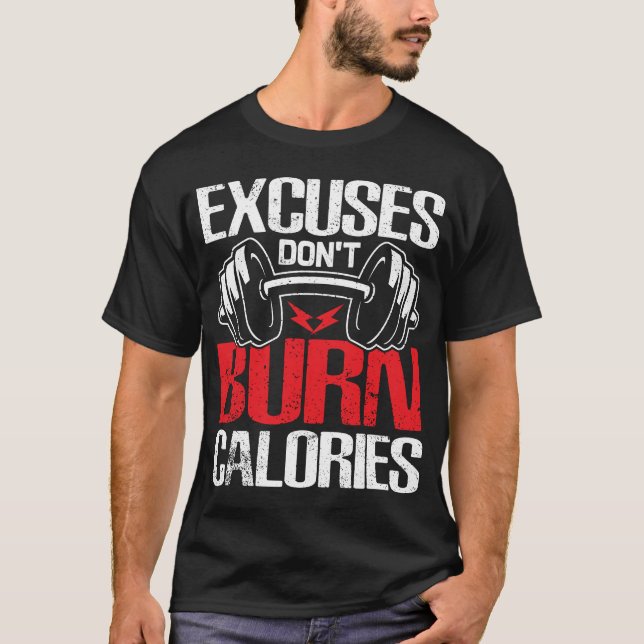 Camiseta las excusas no queman calorías (Anverso)