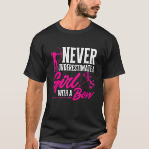 Camiseta Las Flechas De Arco No Subestiman Nunca A Un Chica