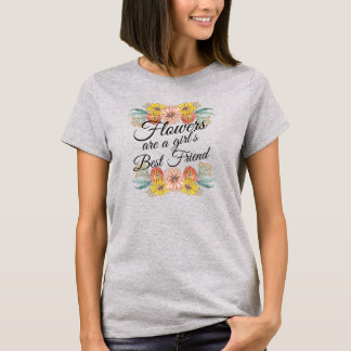 Camiseta Las flores son el mejor amigo de los Chicas - Zinn