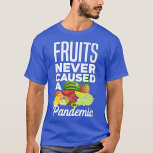 Camiseta Las Frutas Nunca Causaron Una Pandémica Vegetarian
