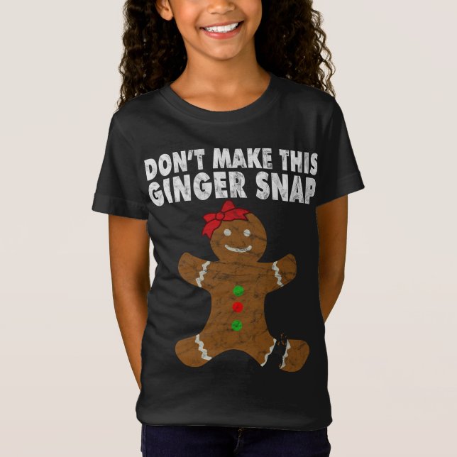 Camiseta Las galletas de los Navidades de jengibre no hacen (Anverso)