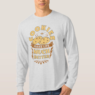 Camiseta las galletas hacen que la vida sea mejor el amante