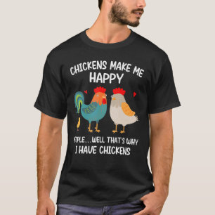 Camiseta Las gallinas me hacen feliz a la gente, por eso lo