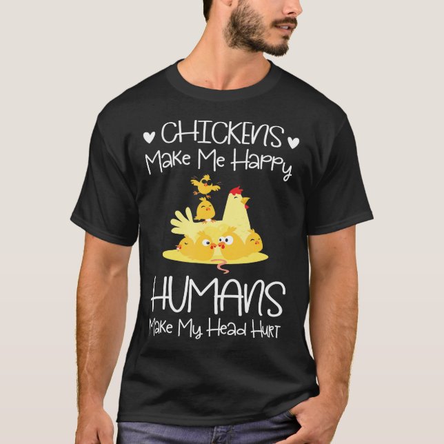 Camiseta Las gallinas me hacen feliz a los seres humanos me (Anverso)