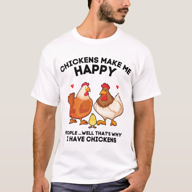 Camiseta Las Gallinas Me Hacen Feliz Gente... Por eso tengo (Anverso)