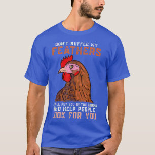 Camiseta Las gallinas no me rompen las plumas, el granjero,
