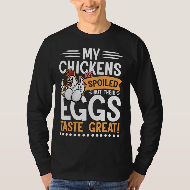 Camiseta Las gallinas son un gran sabor a huevos malogrado (Anverso)