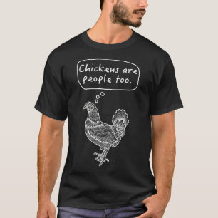 Camiseta Las gallinas también son personas