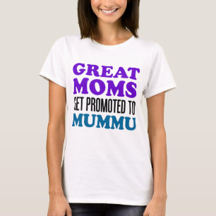 Camiseta Las grandes mamáes promovieron Mummu